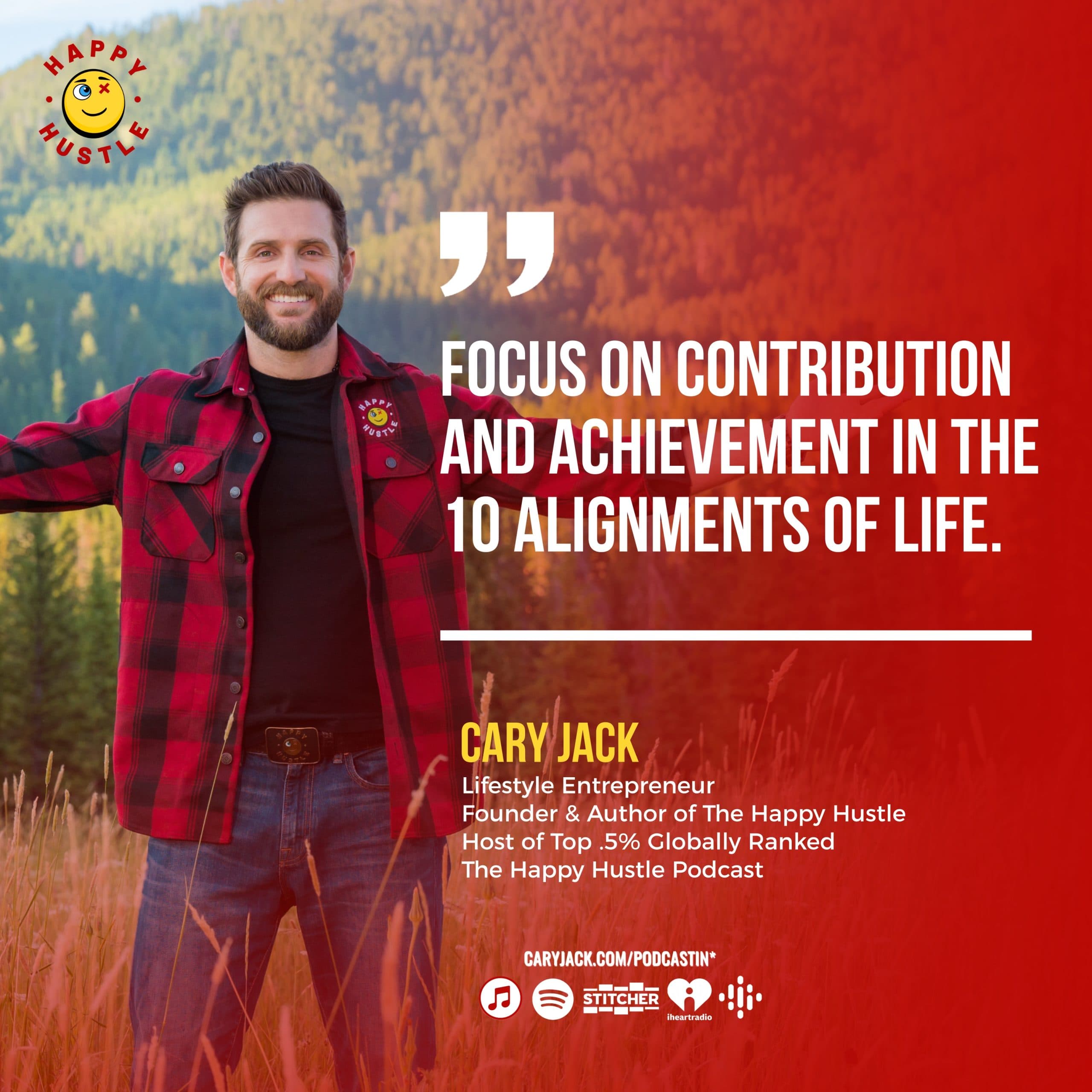 Contribution + Achievement = Fulfillment with Cary Jack — quote