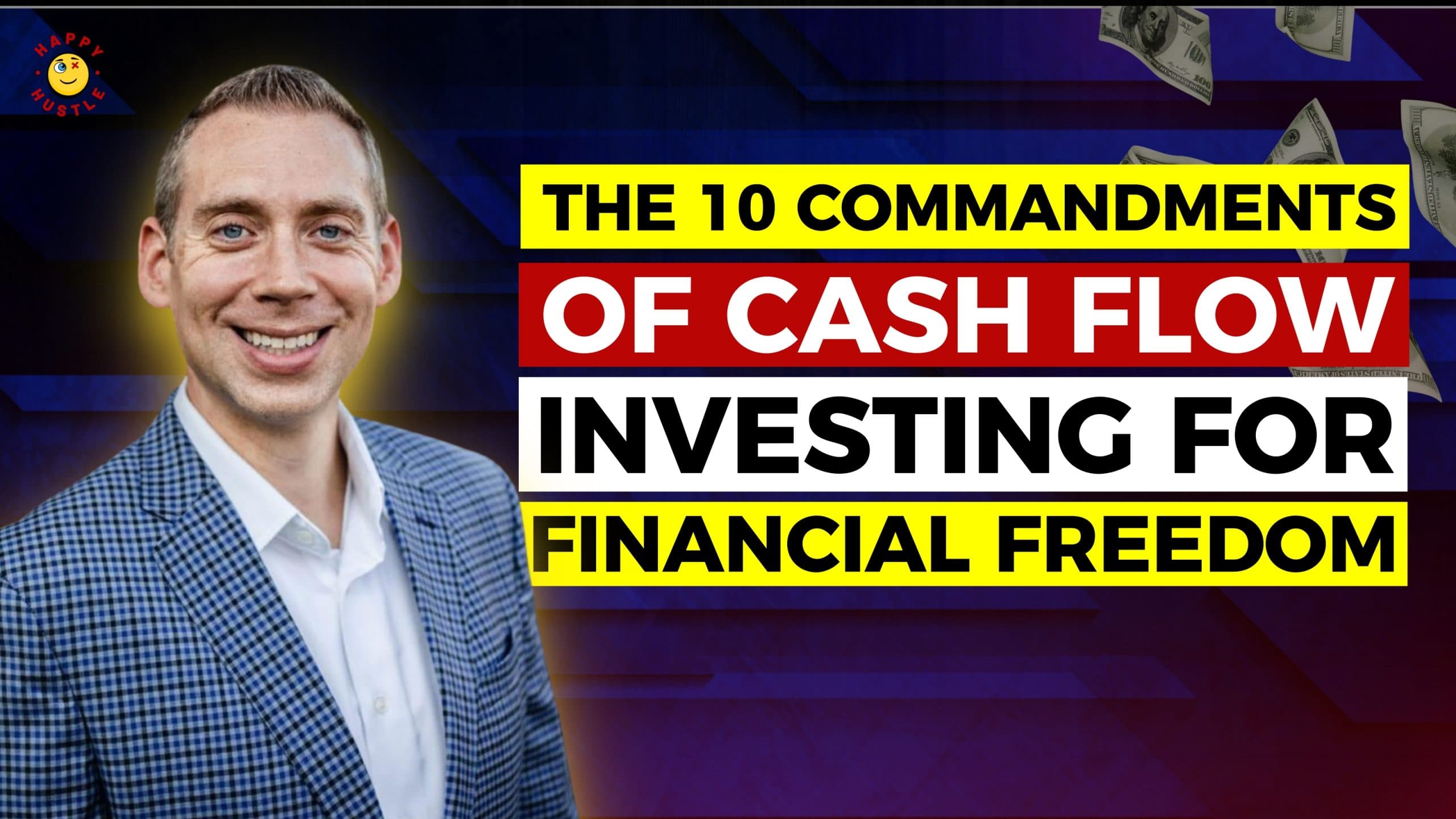 The Lifestyle Investor: The 10 Commandments of Cash Flow Investing for Financial Freedom with WSJ Bestselling Author & Founder of The Lifestyle Investor, Justin Donald