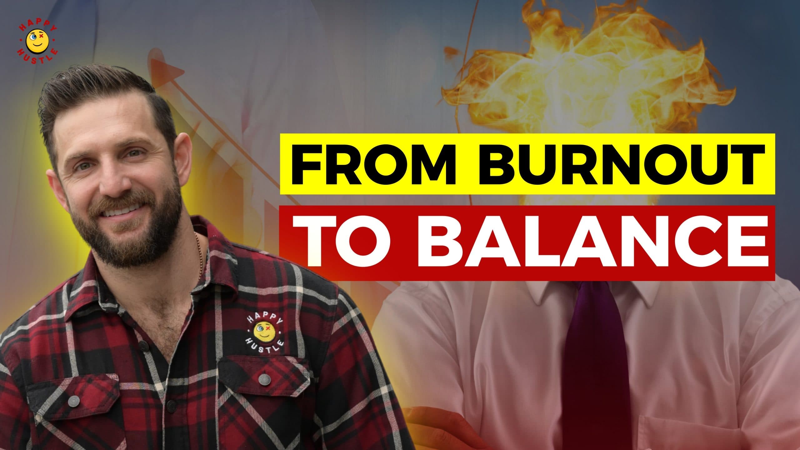 From BURNOUT to BALANCE: The 3 Stages to Become a Happy Hustler with Cary Jack