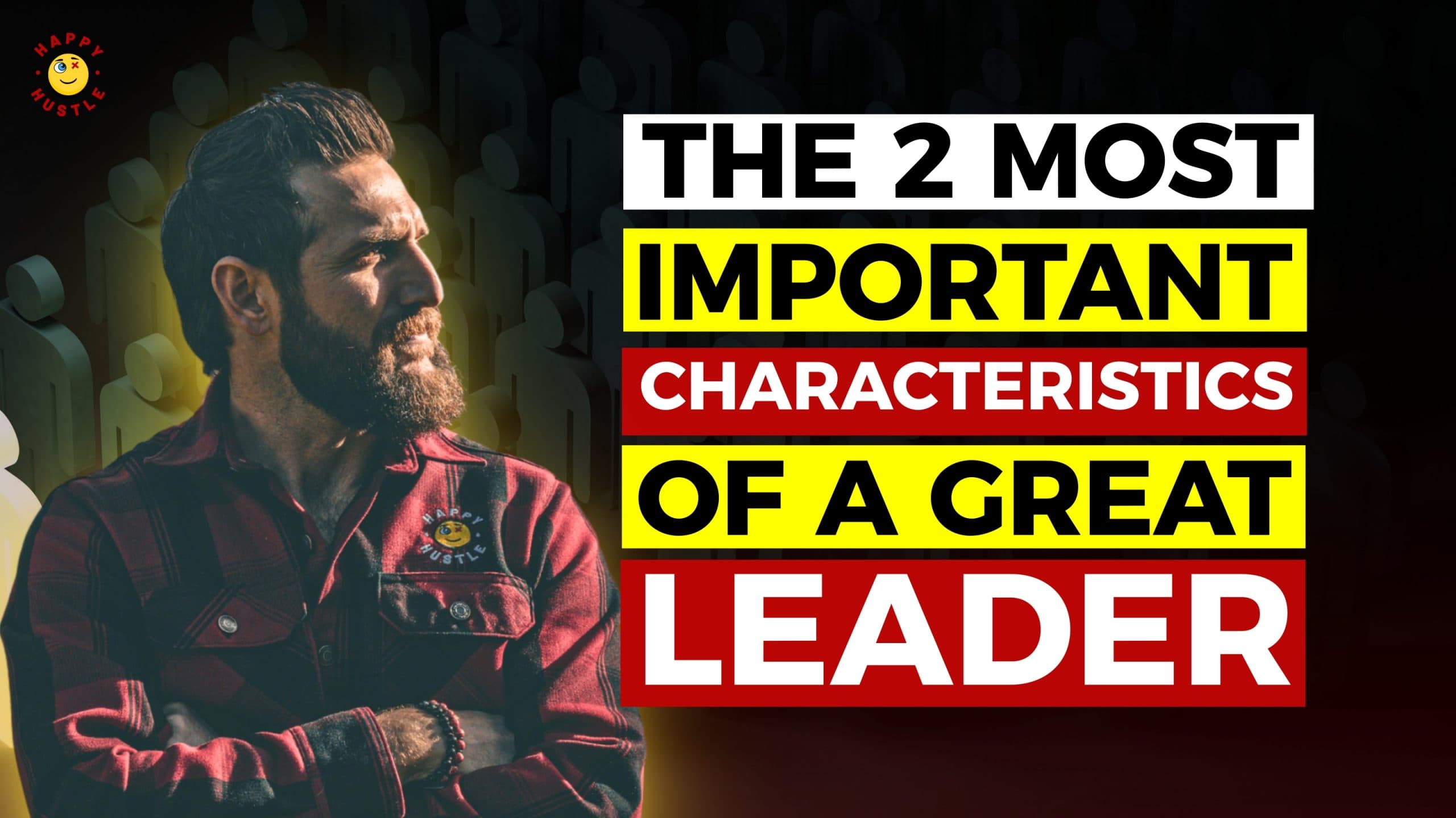 The 2 Most Important Characteristics of a Great Leader with Cary Jack