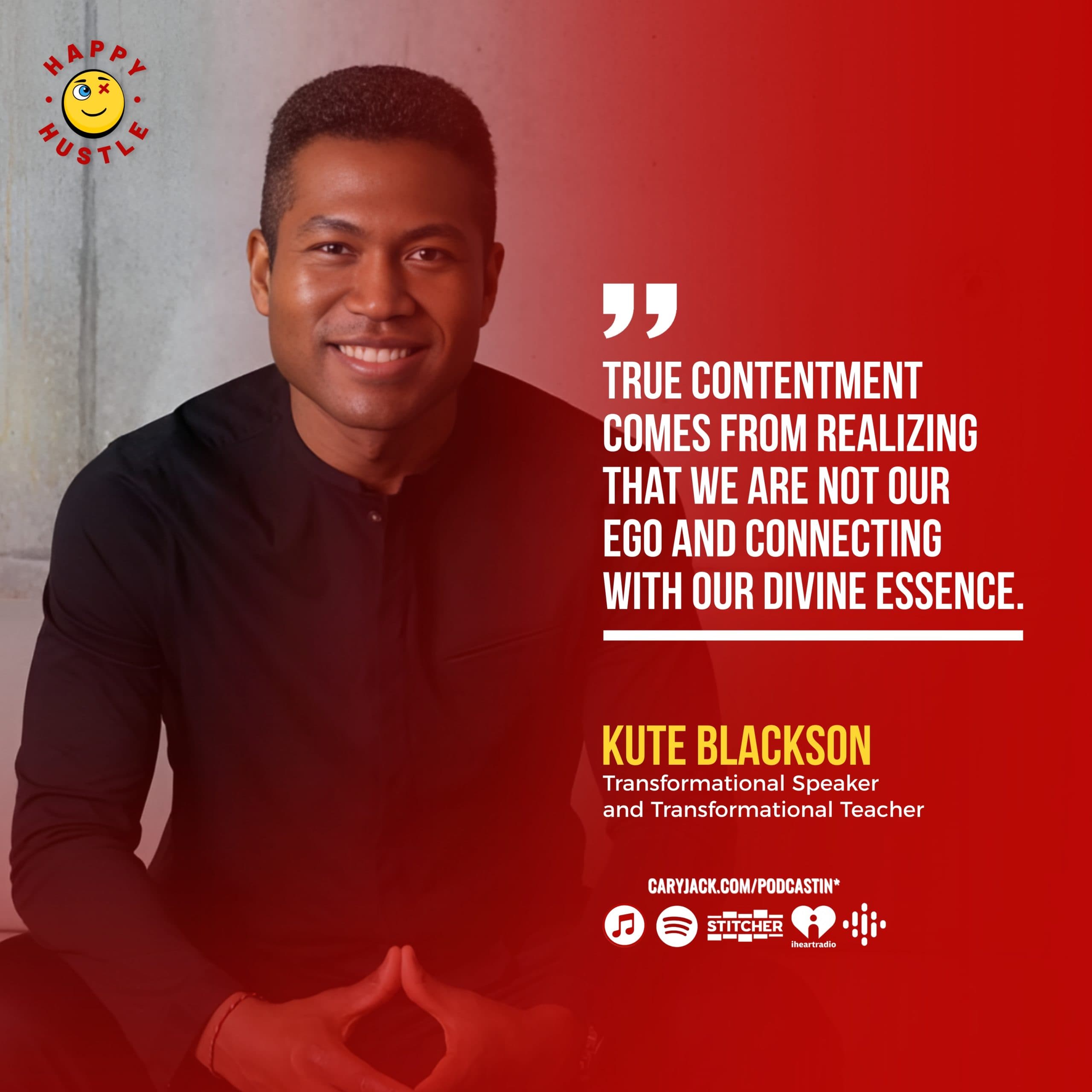 The Magic of Surrender: Finding TRUE FREEDOM, Identity & Purpose with Transformational Speaker and Teacher, Kute Blackson — quote