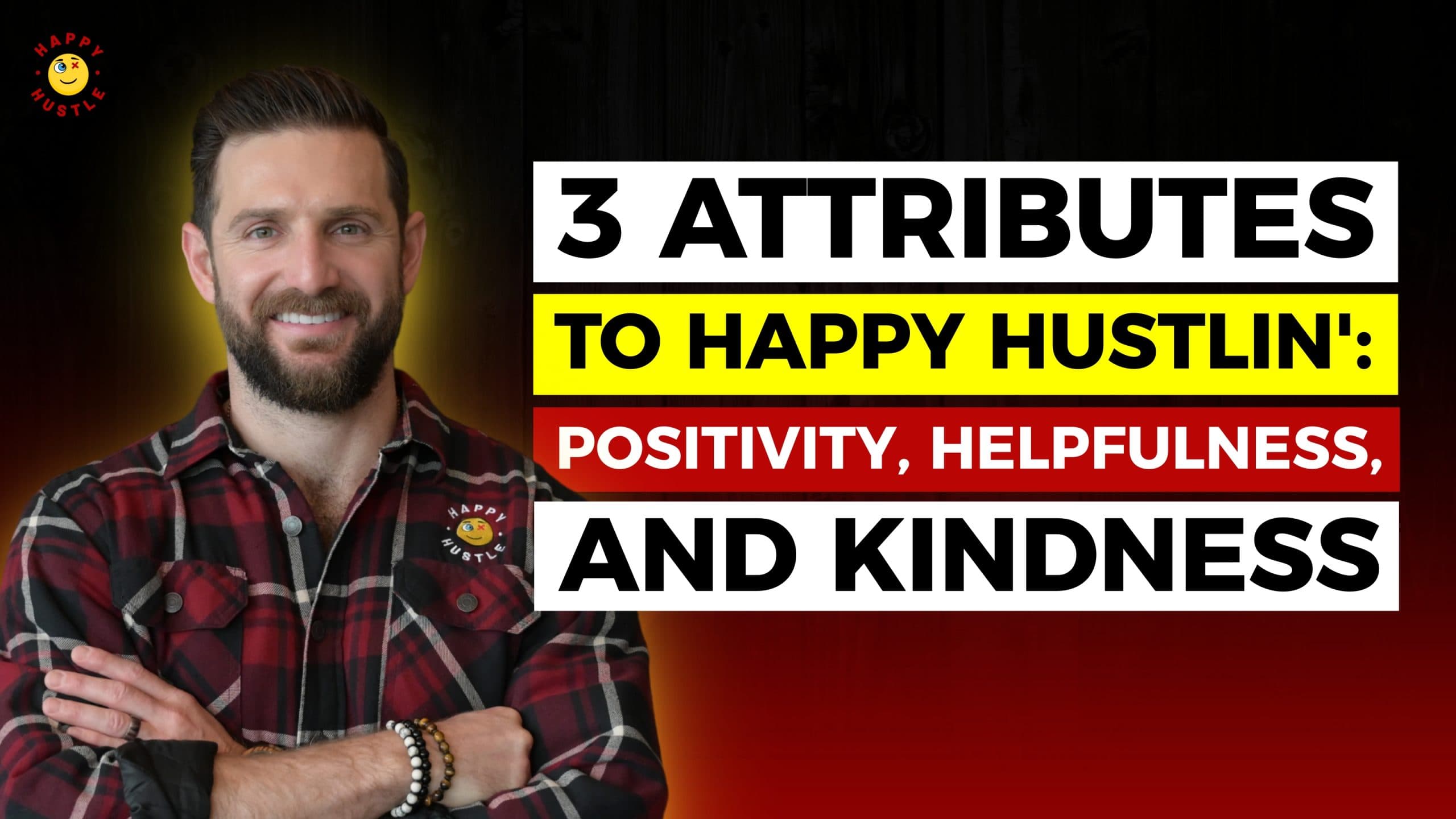 3 Essential Attributes for Leading a Happy and Fulfilling Life with Cary Jack