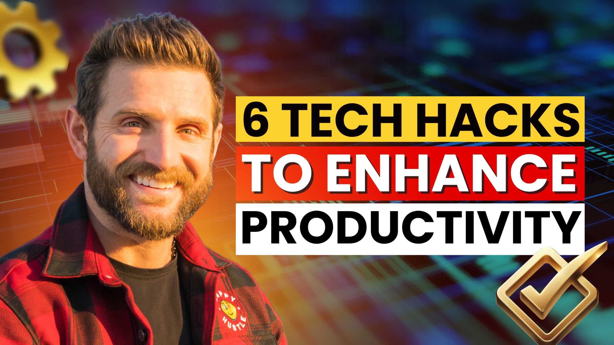 6 Tech Hacks to Regain Focus and Happy Hustle More Productively with Cary Jack