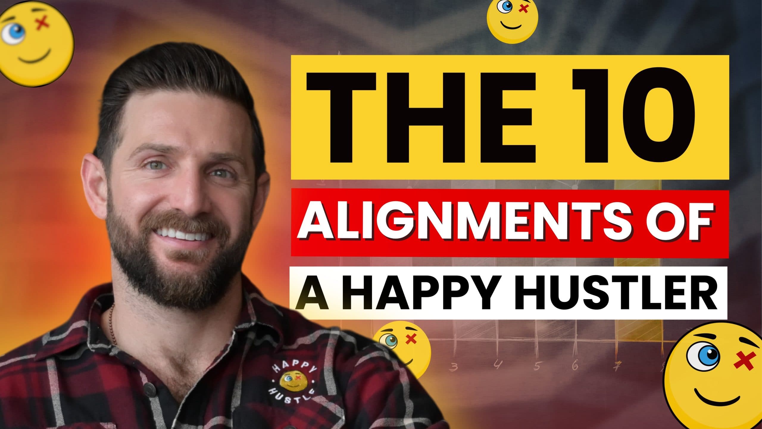 The 10 Alignments of a Happy Hustler: Systematically Harmonizing Ambition & Well-Being with Cary Jack