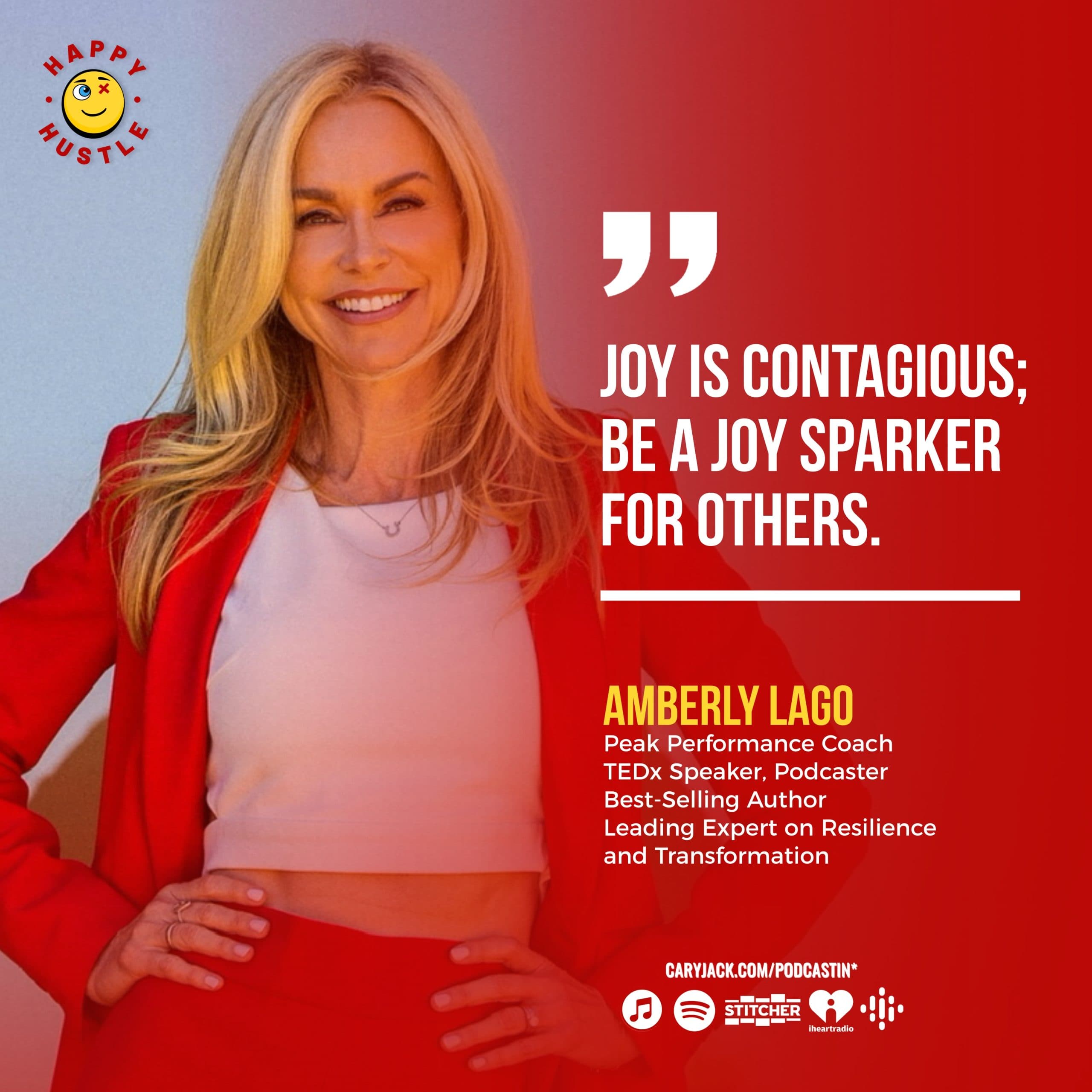 JOY through the Journey: Shift Your Mindset & Cultivate Resilience Through Life’s Ups and Downs with Peak Performance Coach, TEDx Speaker, Amberly Lago — quote