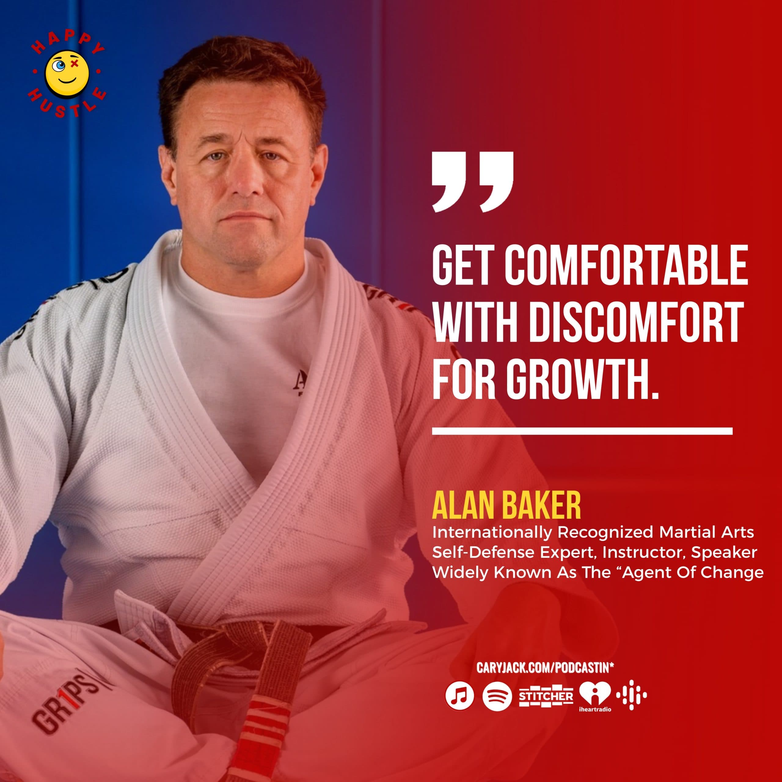 Mastering Self-Leadership and Growth Through Martial Arts Principles with Internationally Recognized Martial Arts and Self-Defense Expert, Sifu Alan Baker — quote