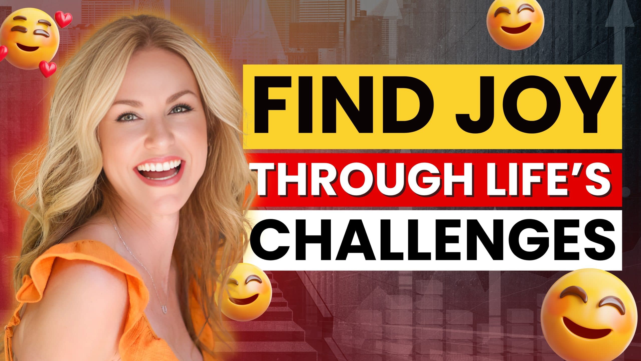 JOY through the Journey: Shift Your Mindset & Cultivate Resilience Through Life’s Ups and Downs with Peak Performance Coach, TEDx Speaker, Amberly Lago