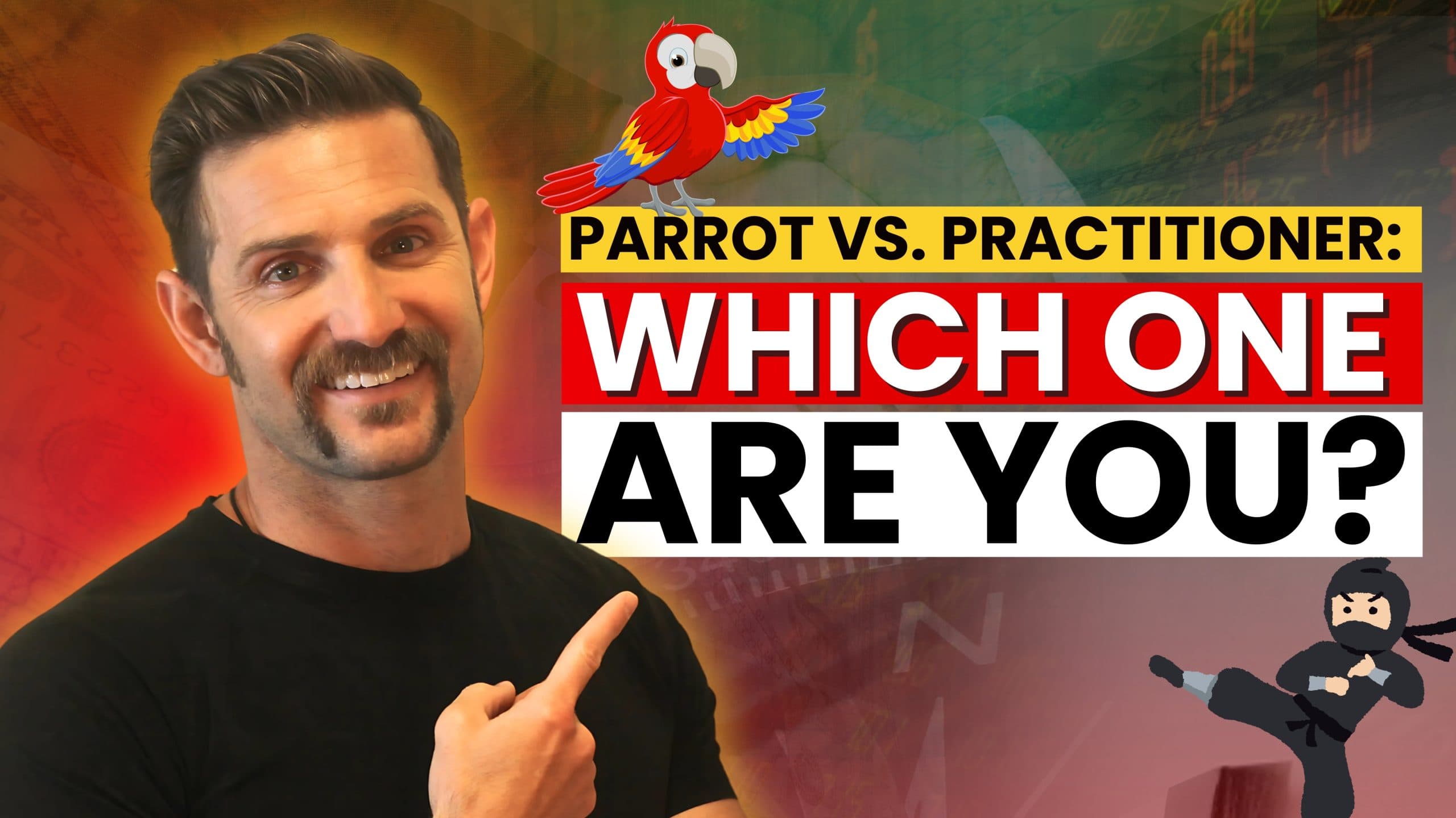 Parrot vs. Practitioner: Which one are you? 5 Proven Ways to Practice What You Preach with Cary Jack