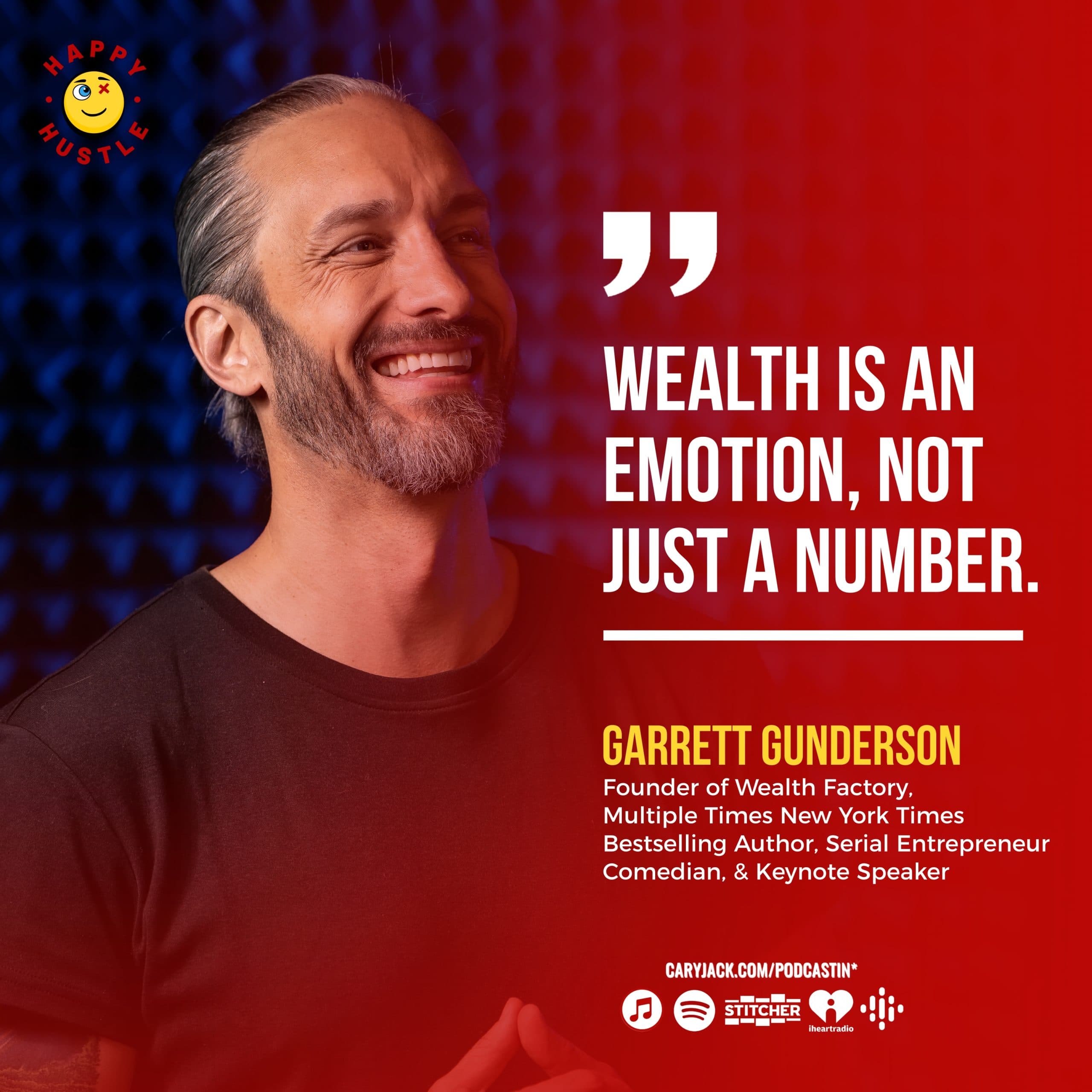 Redefining Wealth: How to Achieve True Financial Freedom with Garrett Gunderson (Live from the Montana Mastermind) — quote