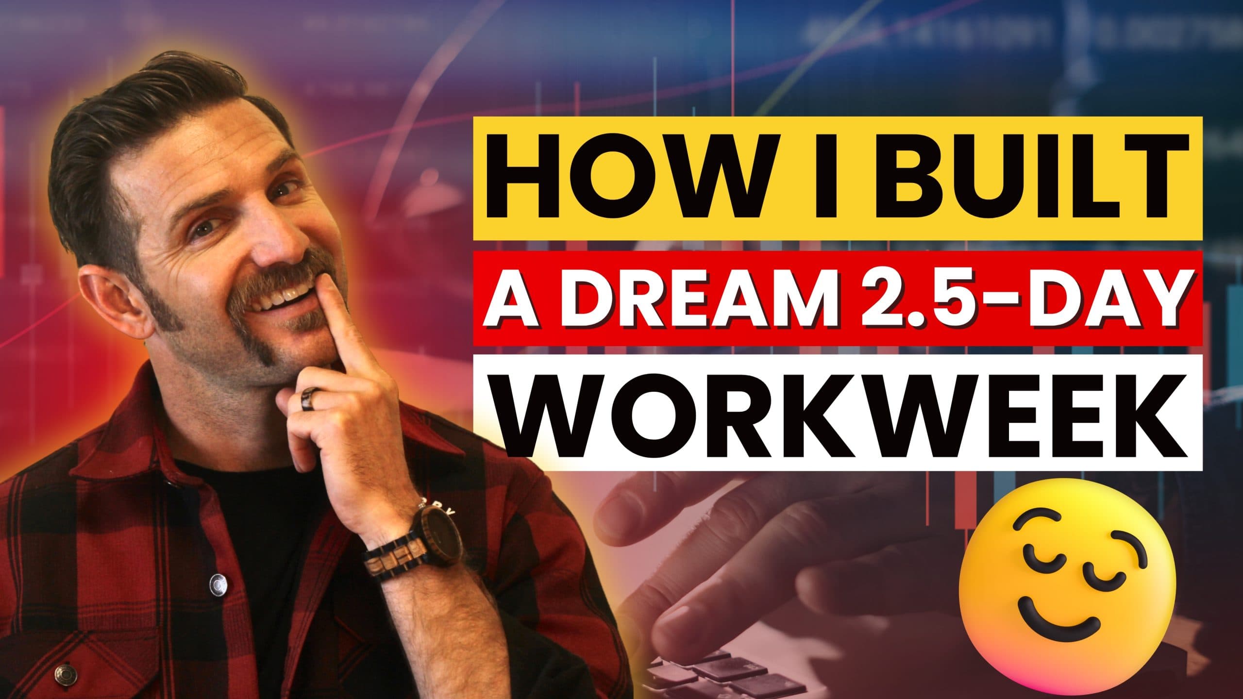 Work Less, Live More: How I Built a Dream 2.5-Day Workweek with Cary Jack