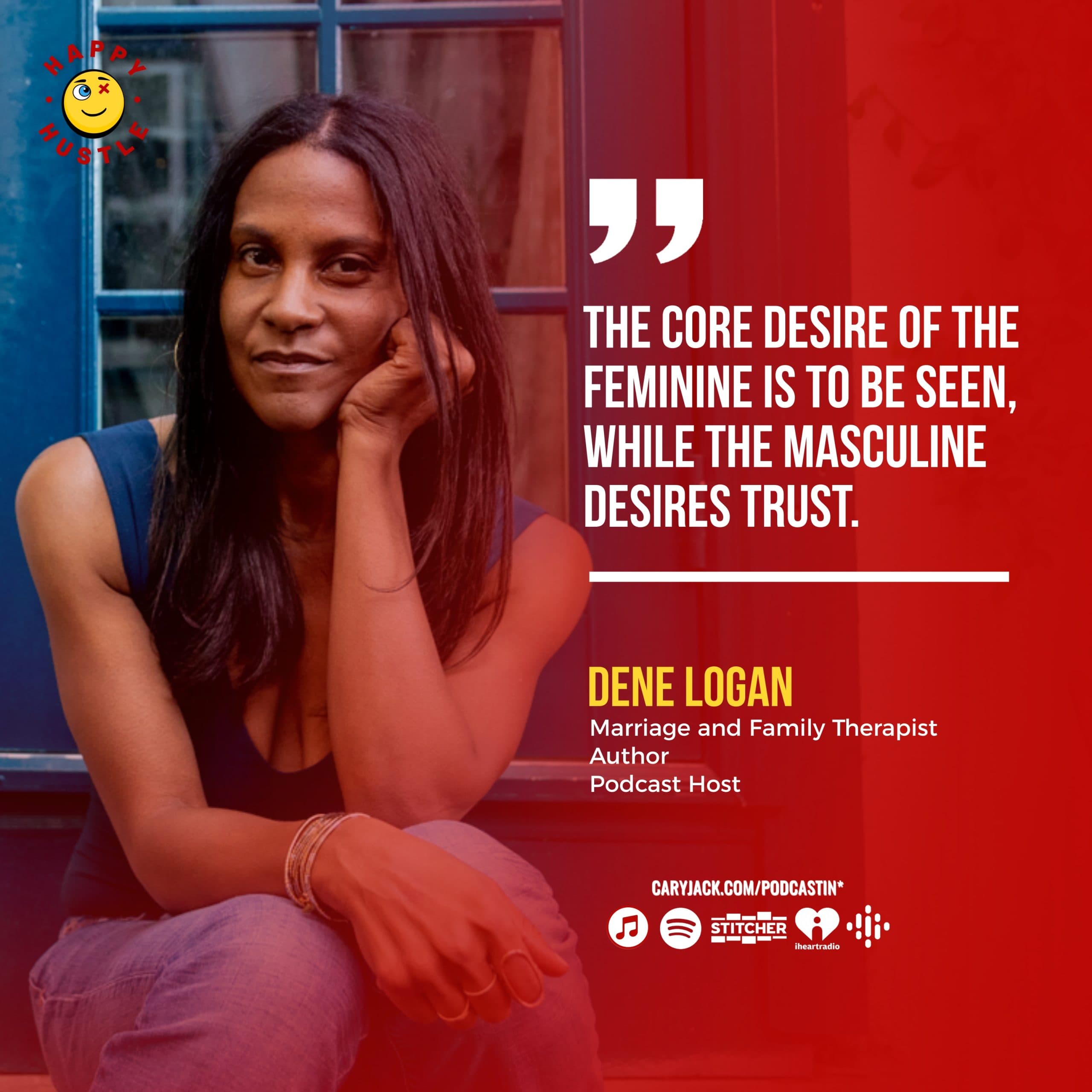 The Relationship RESET: How to Attract, Reconnect, and Thrive in LOVE with Marriage and Family Therapist, Author, Podcaster, Dene Logan — quote