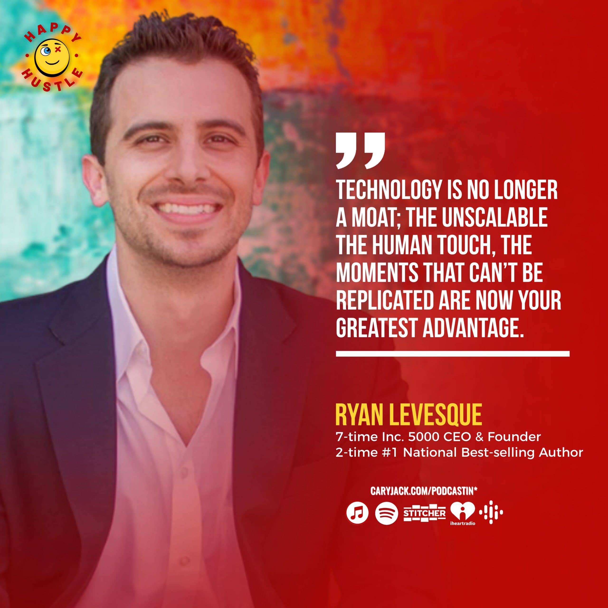 The 3 Forces Reshaping Business in 2026 with 7x Inc. 5000 CEO and 2x #1 Best-Selling Author, Ryan Levesque — quote