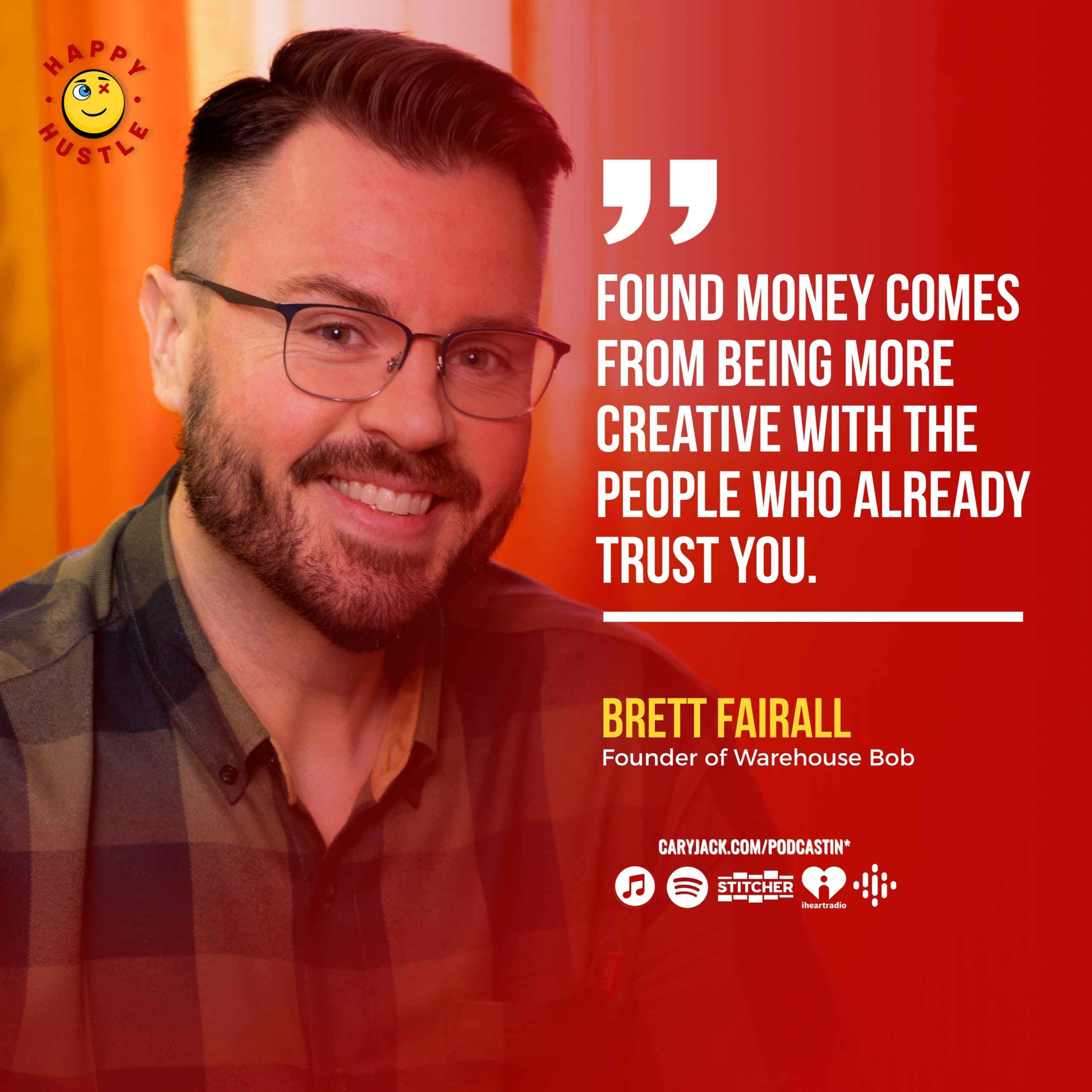 How to Find HIDDEN MONEY in Your Business with Online Marketing Expert & Founder of Warehouse Bob, Brett Fairall — quote