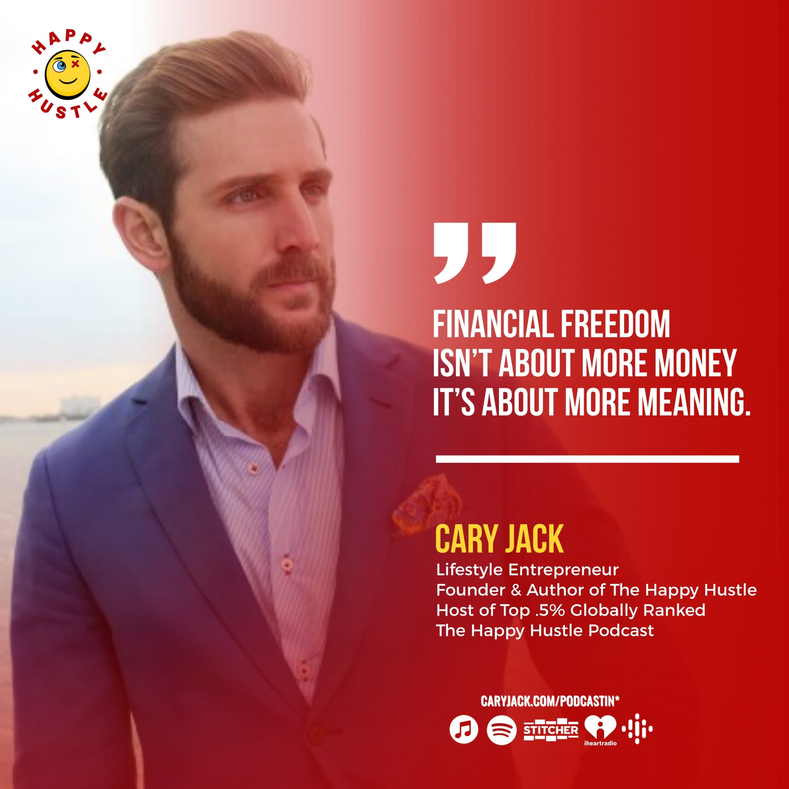 The Financial FREEDOM Formula No One Teaches You with Cary Jack — quote