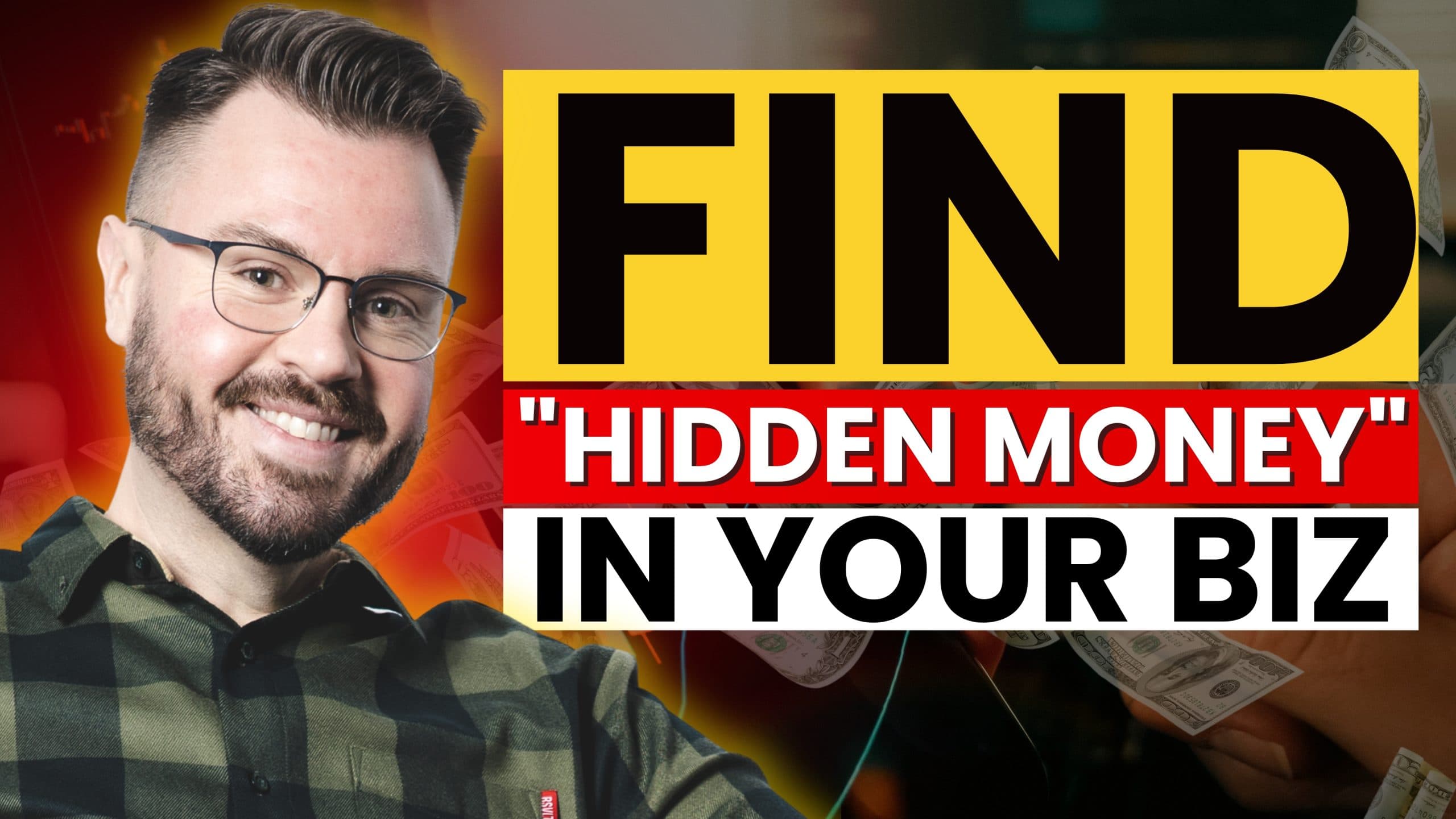 How to Find HIDDEN MONEY in Your Business with Online Marketing Expert & Founder of Warehouse Bob, Brett Fairall