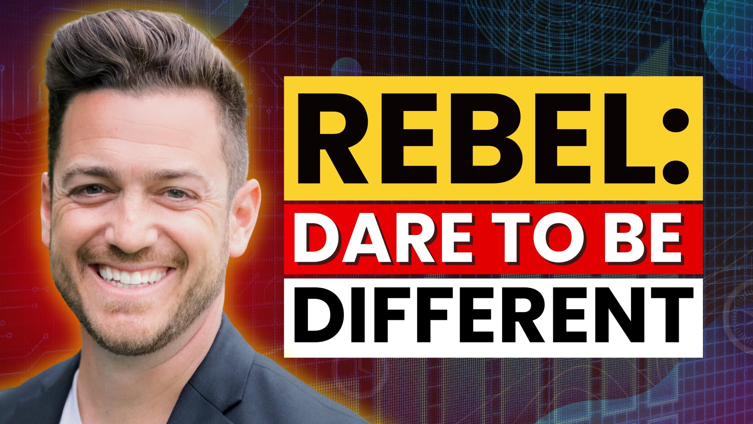 R.E.B.E.L. – 5 steps to stand out by going against the crowd with 7-Figure Entrepreneur, TEDx Speaker & Podcaster Graham Cochrane