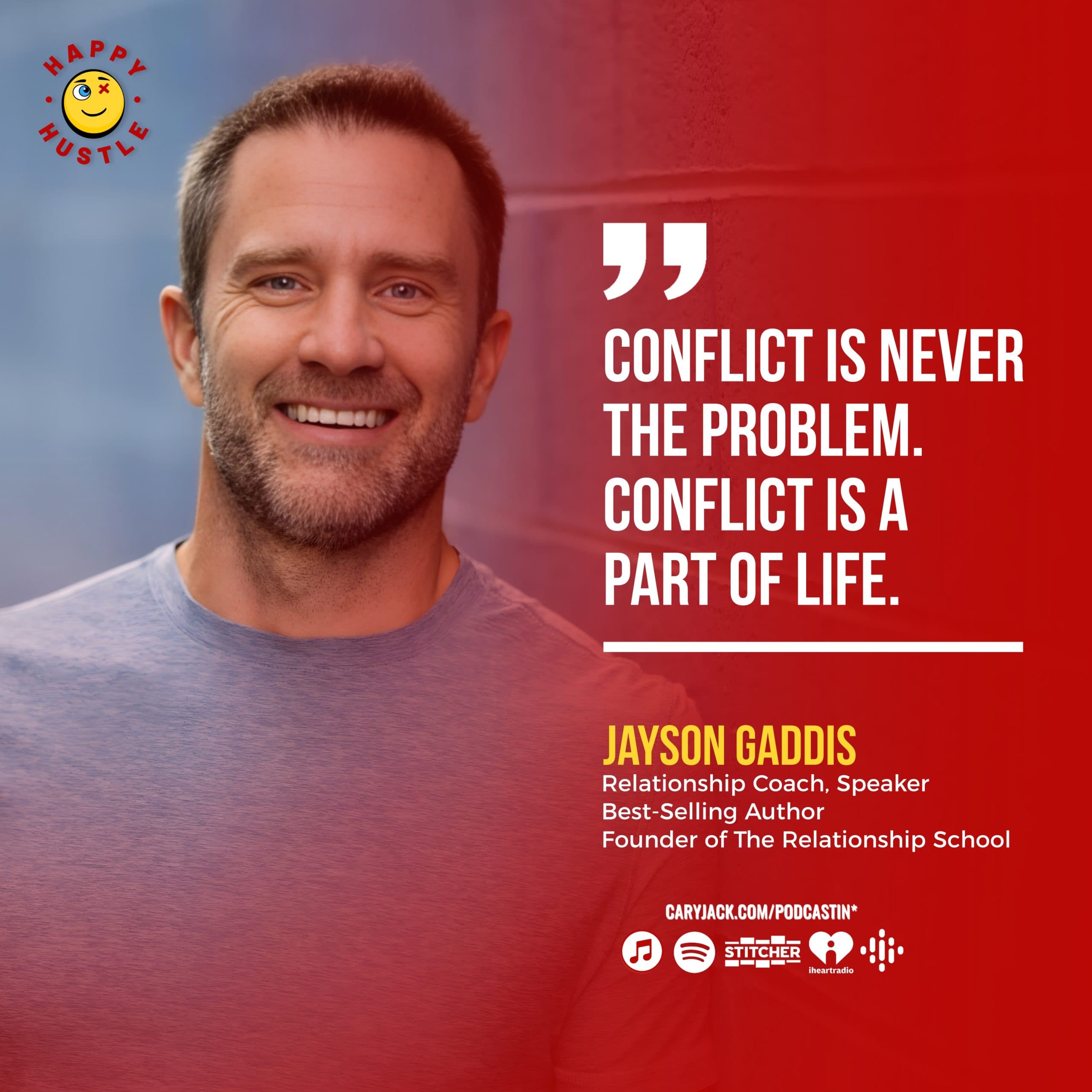 The #1 Marriage Mistake: How to Master Conflict & Connection with Relationship Coach, Bestselling Author, & Founder of The Relationship School, Jayson Gaddis — quote