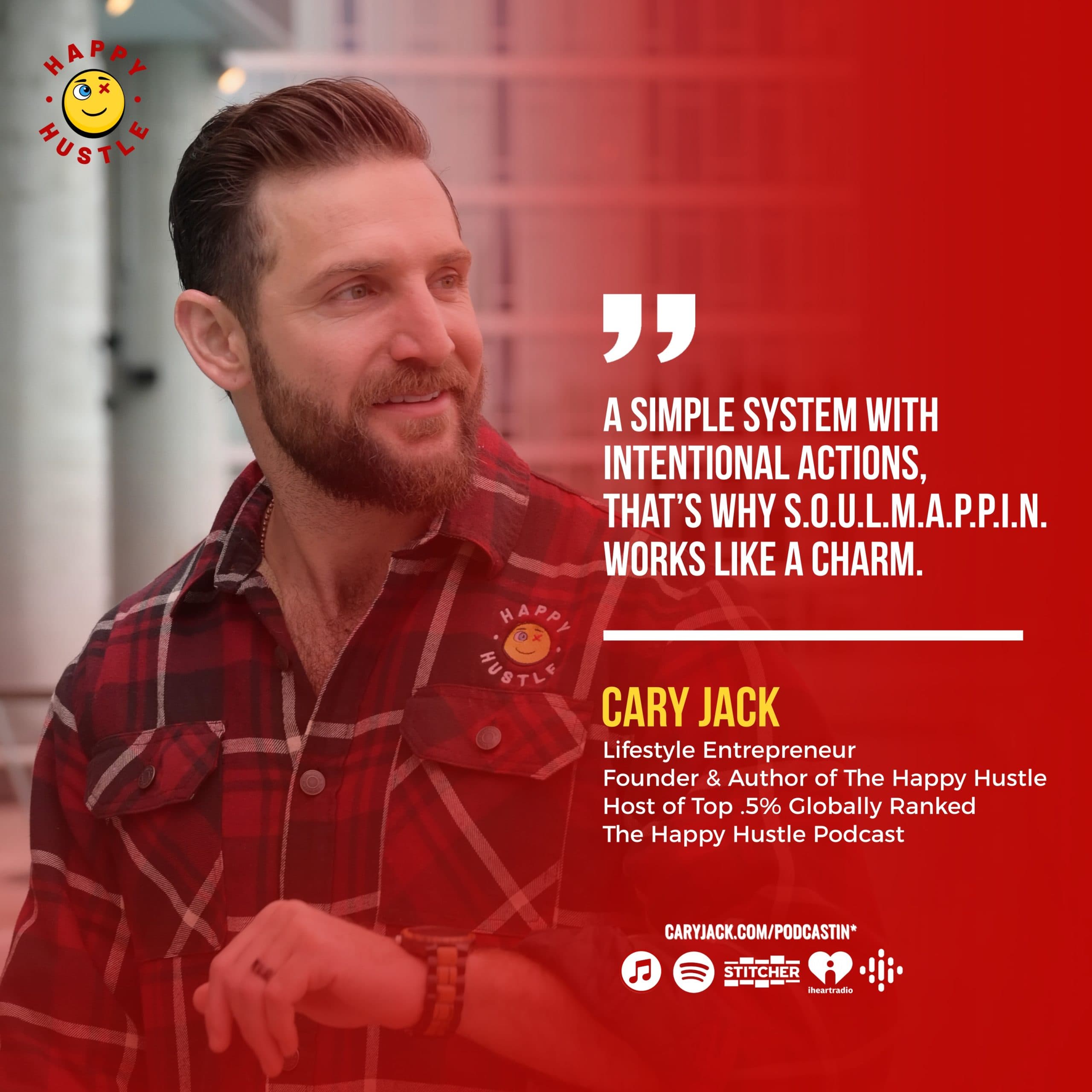 How to Put the Happy in Your Hustle (Real Resources That Work) with Cary Jack — quote