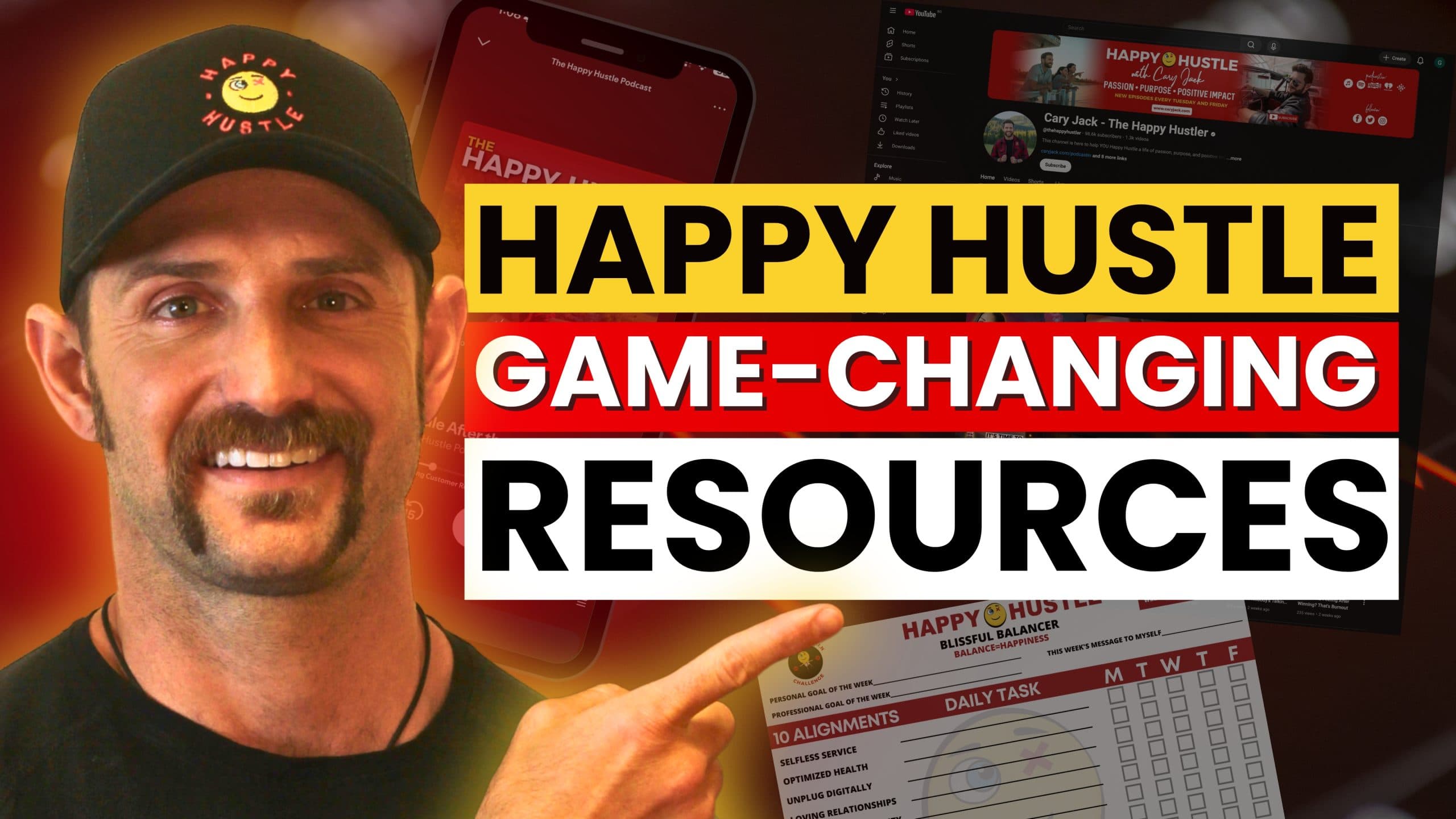 How to Put the Happy in Your Hustle (Real Resources That Work) with Cary Jack