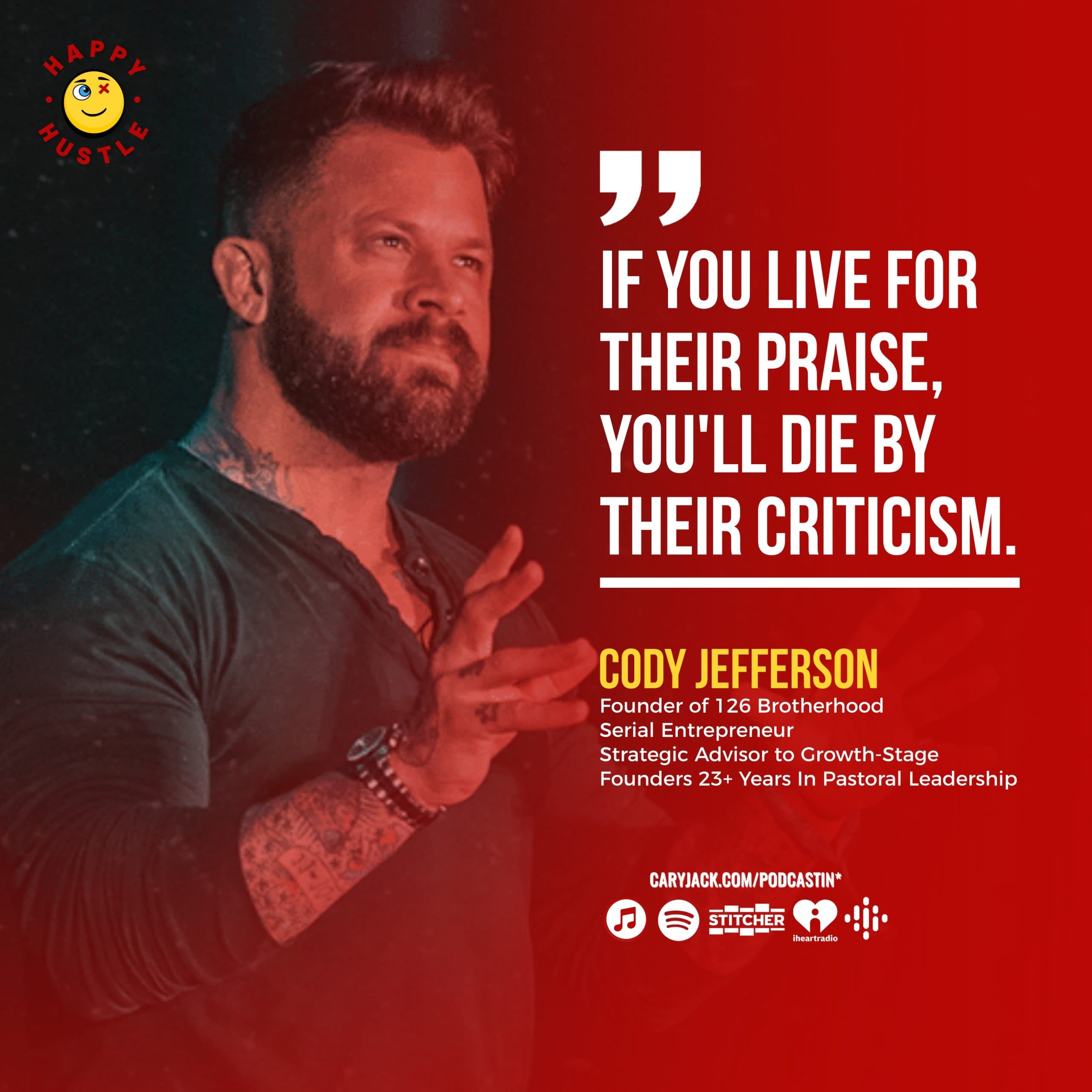 Faith, Family, and STRATEGIC GROWTH with Pastoral Leader, Founder of 126 Brotherhood & Founder Advisor, Cody Jefferson — quote