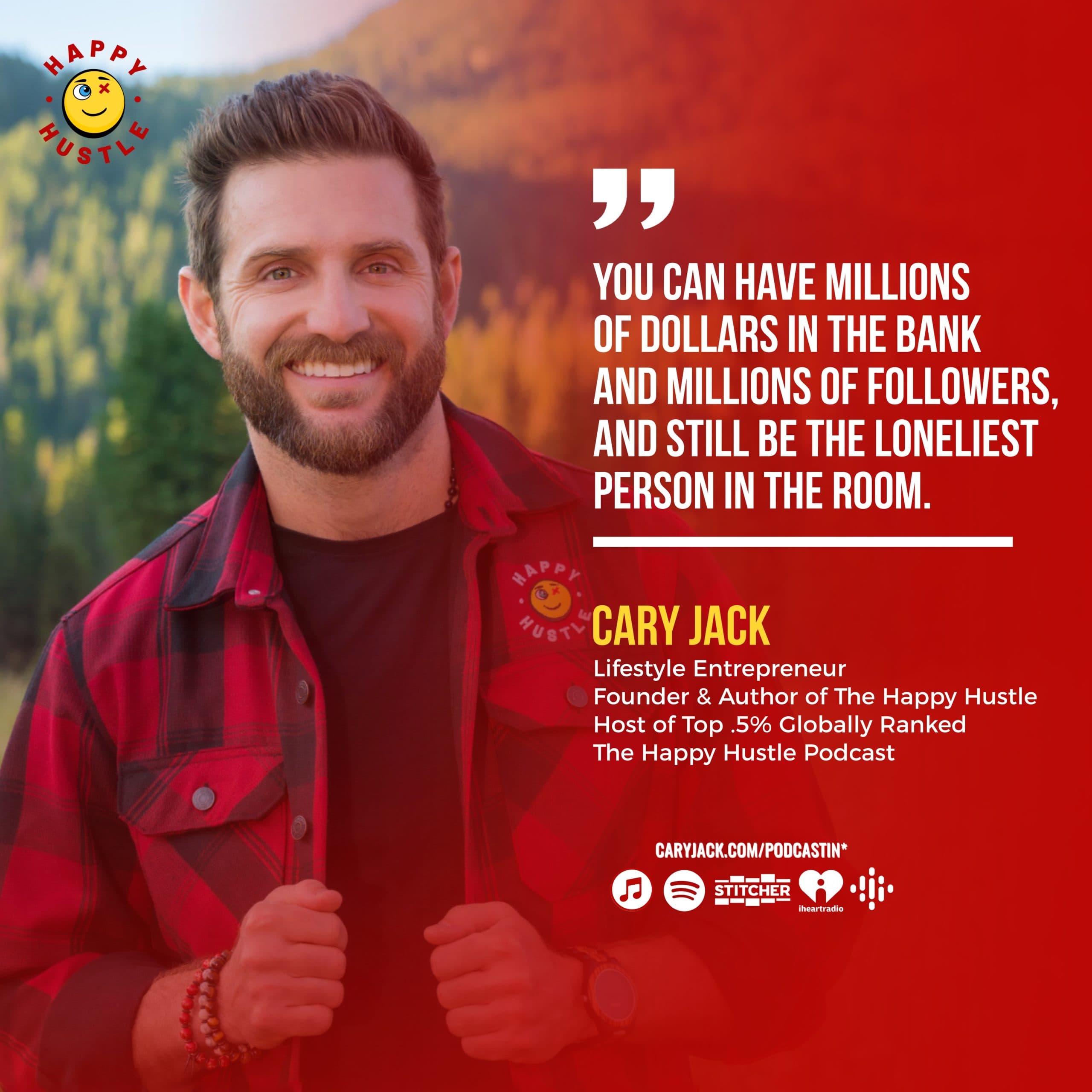 Why Entrepreneurs Are the Loneliest People on Earth And How to Fix It with Cary Jack — quote