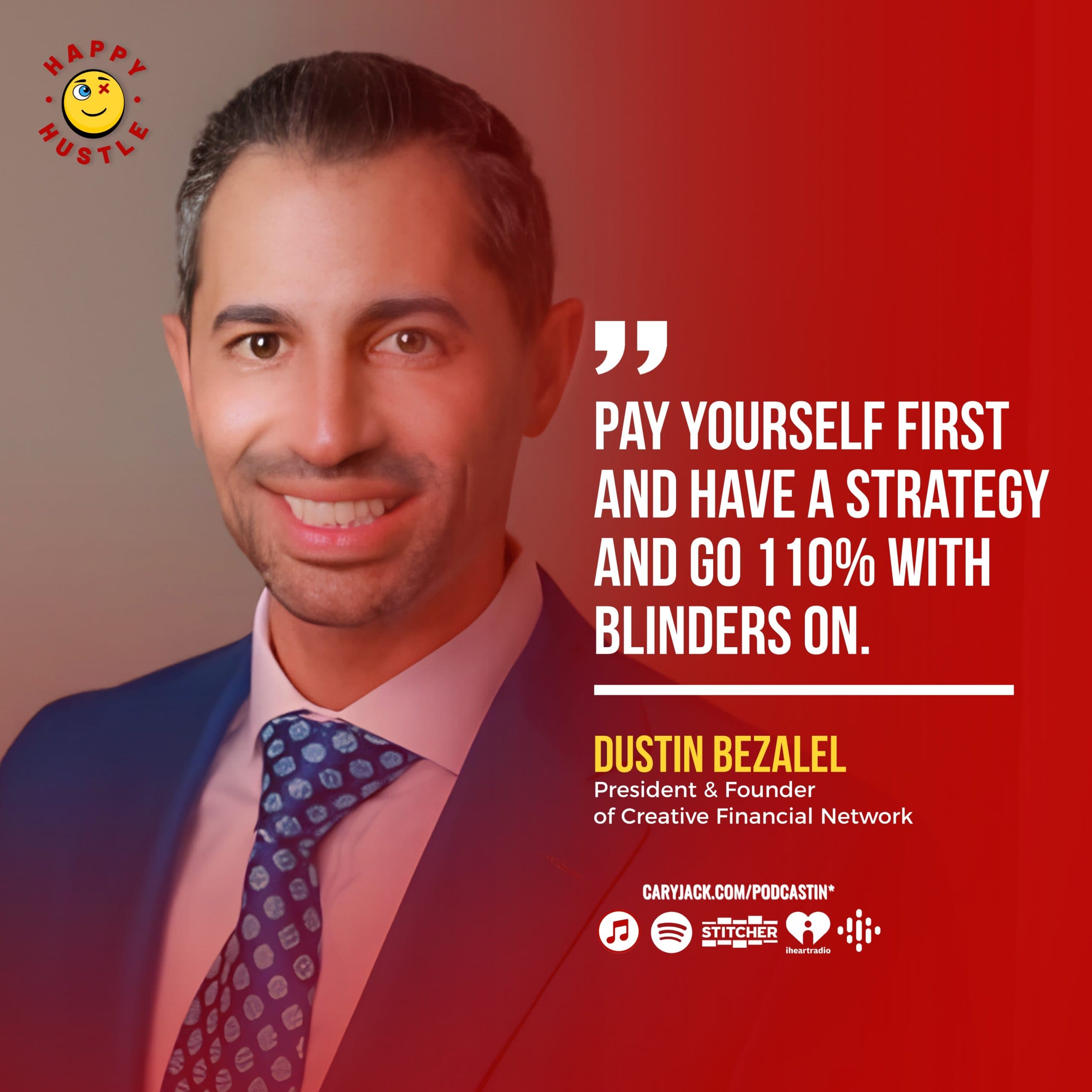 4 Crucial Investments Everyone Under 50 NEEDS To Make and How to Build Real Wealth while Enjoying the Journey with Dustin Bezalel President and Founder of Creative Financial Network — quote