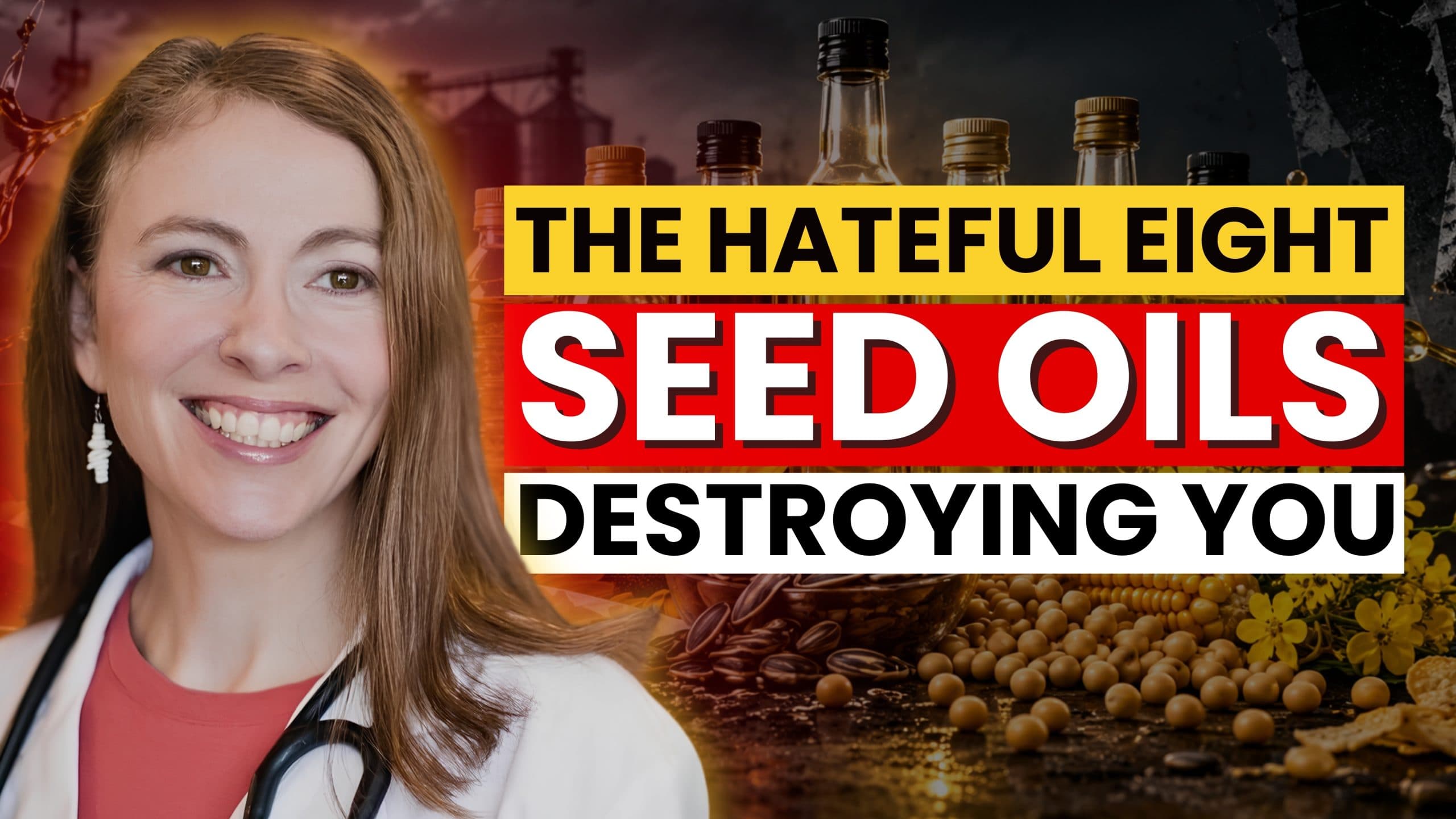 The Hateful Eight Seed Oils Secretly Wrecking Your Health with New York Bestselling Author, Dr. Cate Shanahan